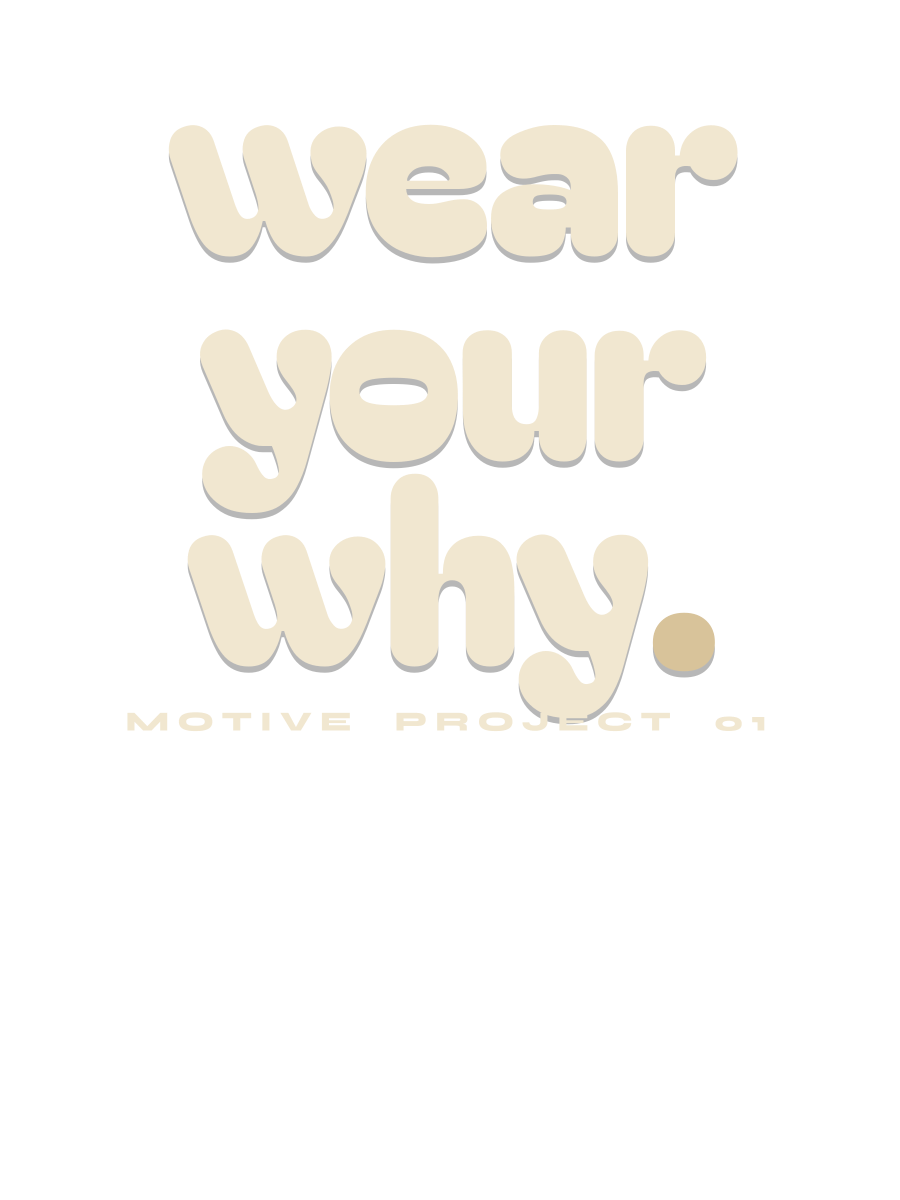 wear your why